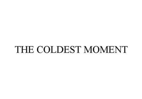 THE COLDEST MOMENT ザ コールディスト モーメント