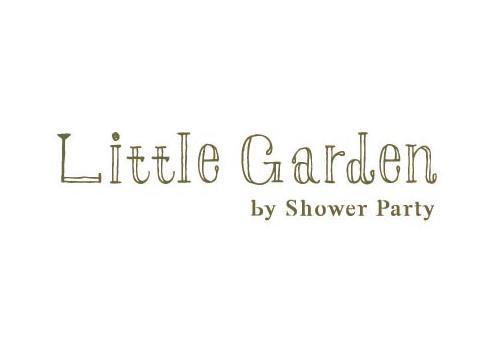 Little Garden by Shower Party リトル ガーデン バイ シャワーパーティー