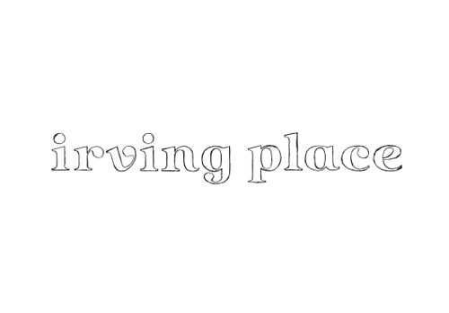 irving place アーヴィング プレイス