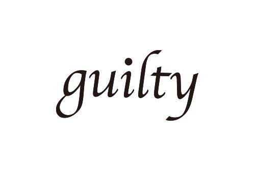 guilty ギルティ