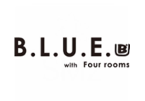 B.L.U.E. with Four rooms ビー エル ユー イー ウィズ フォールームス