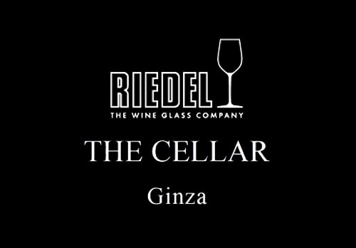 RIEDEL THE CELLAR Ginza リーデル ザ セラー ギンザ