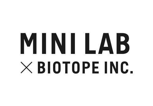 MINI LAB × BIOTOPE INC. ミニラボ バイ ビオトープインク