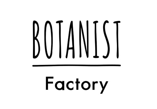 BOTANIST Factory ボタニスト ファクトリー